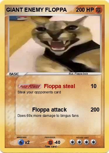 Pokemon GIANT ENEMY FLOPPA