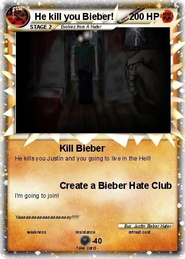 Pokemon He kill you Bieber!