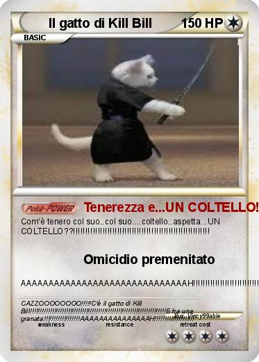 Pokemon Il gatto di Kill Bill