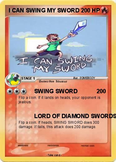 Pokemon I CAN SWING MY SWORD