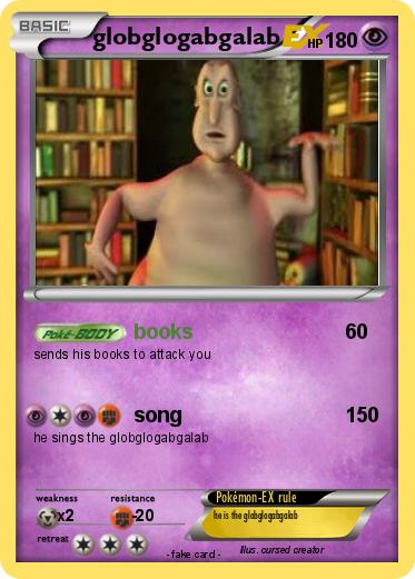 Pokemon globglogabgalab