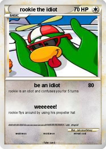 Pokemon rookie the idiot