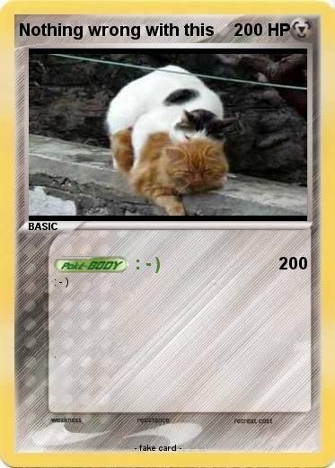 Pokemon Nothing wrong with this