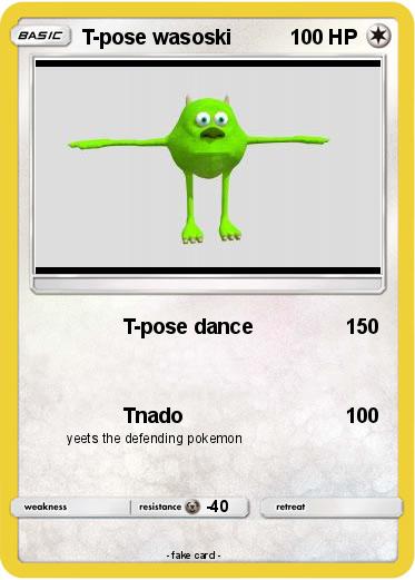 Pokemon T-pose wasoski