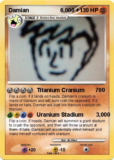 Pokemon Damian                    6,000 +