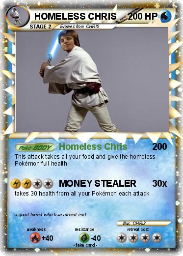 Pokemon HOMELESS CHRIS