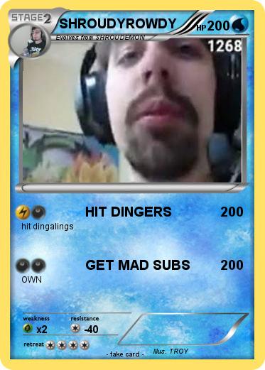 Pokemon SHROUDYROWDY