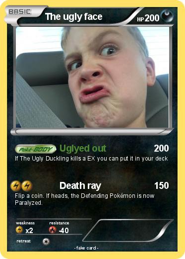 Pokemon The ugly face