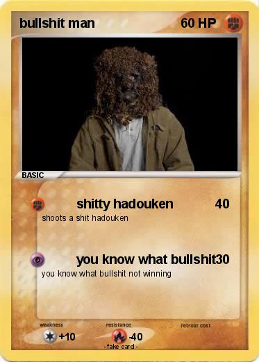 Pokemon bullshit man
