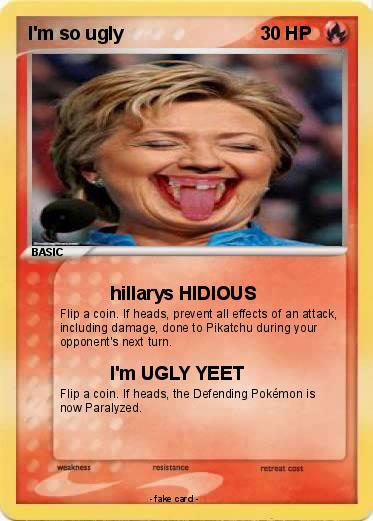 Pokemon I'm so ugly