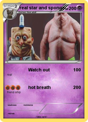 Pokemon real star and sponge