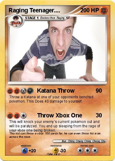 Pokemon Raging Teenager....