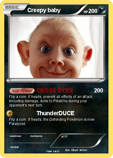Pokemon Creepy baby