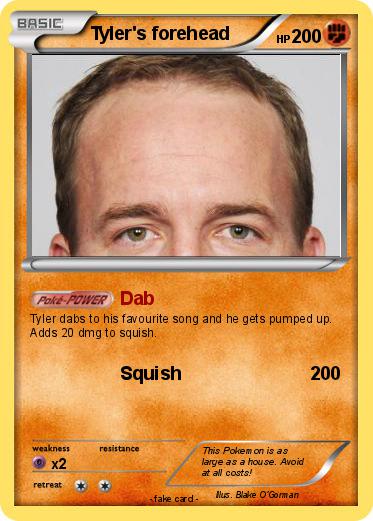 Pokemon Tyler's forehead