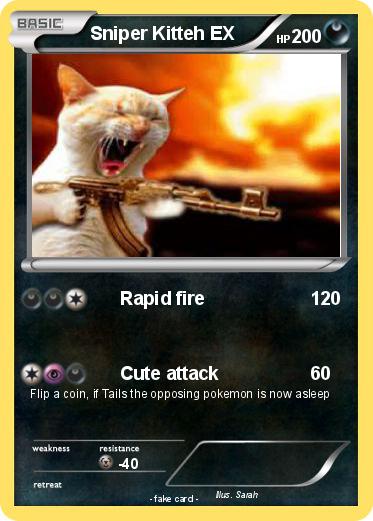 Pokemon Sniper Kitteh EX