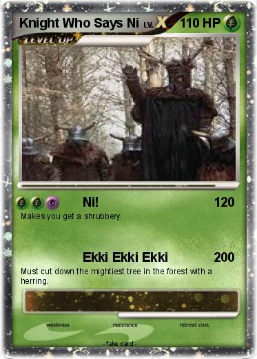 Pokemon Knight Who Says Ni