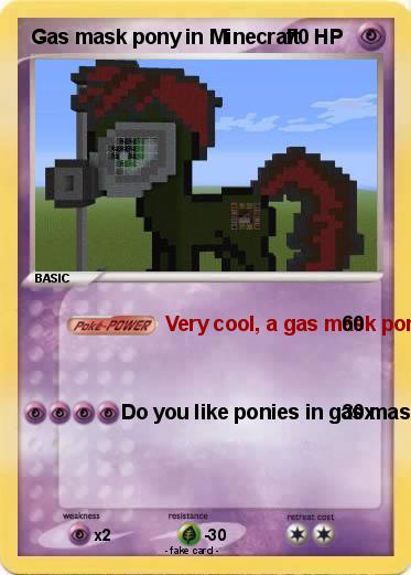 Pokemon Gas mask pony in Minecraft
