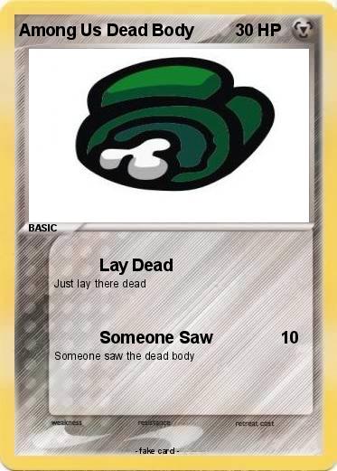 Pokemon Among Us Dead Body