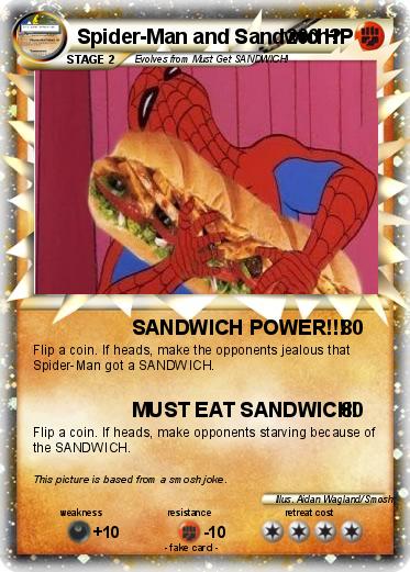 Pokemon Spider-Man and Sandwich?