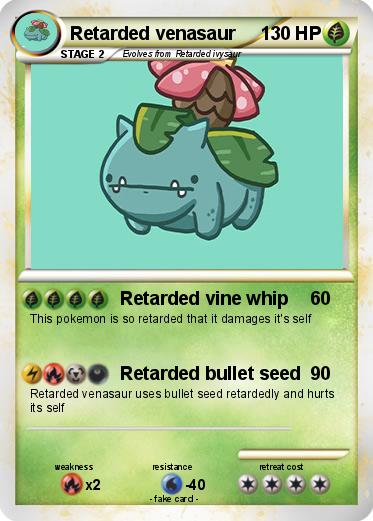 Pokemon Retarded venasaur