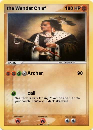 Pokemon the Wendat Chief