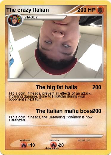 Pokemon The crazy Italian
