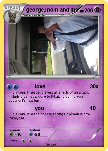 Pokemon george,mom and me