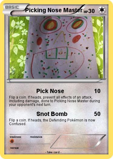 Pokemon Picking Nose Master