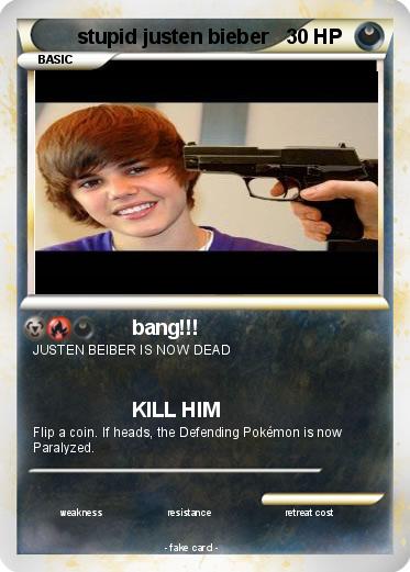 Pokemon stupid justen bieber