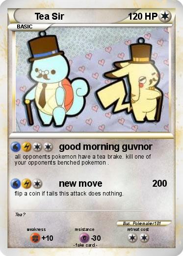 Pokemon Tea Sir