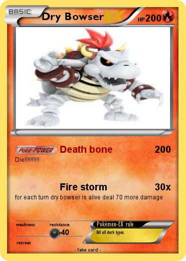 Pokemon Dry Bowser