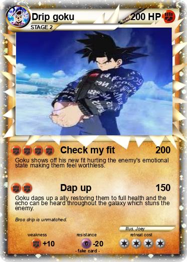 Pokemon Drip goku