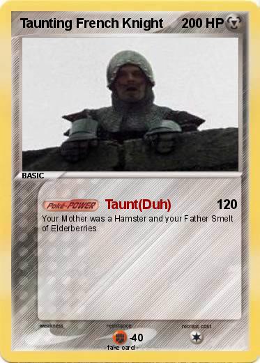 Pokemon Taunting French Knight