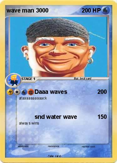 Pokemon wave man 3000
