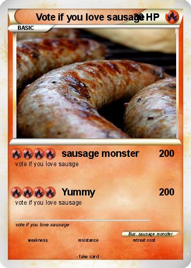 Pokemon Vote if you love sausage