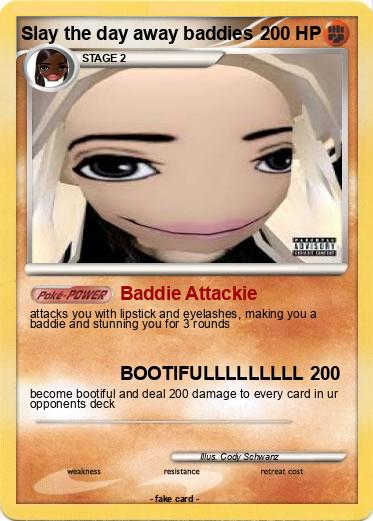 Pokemon Slay the day away baddies