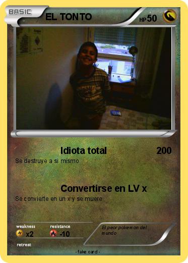 Pokemon EL TONTO