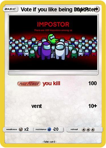 Pokemon Vote if you like being imposter