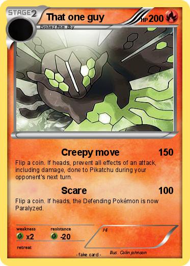 Pokemon That one guy