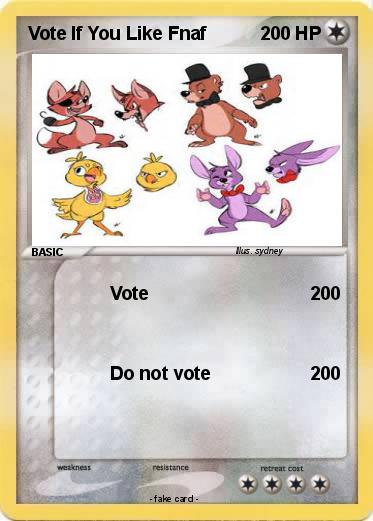 Pokemon Vote If You Like Fnaf