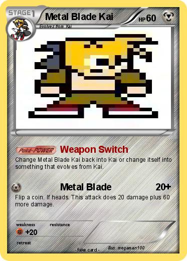 Pokemon Metal Blade Kai