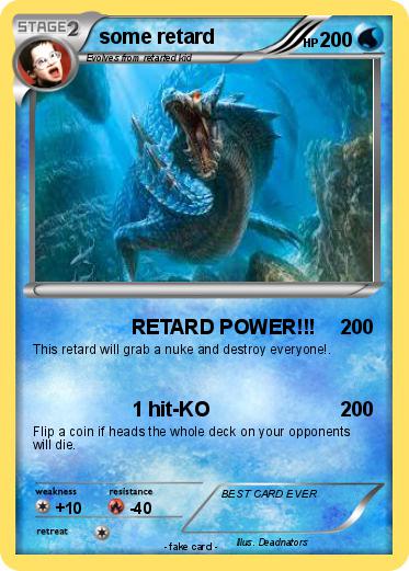 Pokemon some retard
