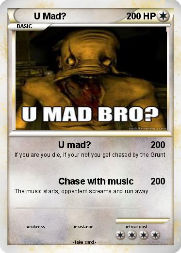 Pokemon U Mad?