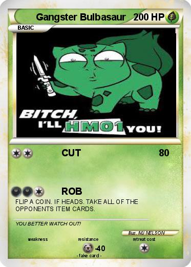 Pokemon Gangster Bulbasaur