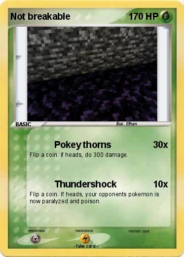 Pokemon Not breakable