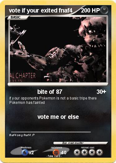 Pokemon vote if your exited fnaf4