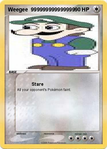 Pokemon Weegee  999999999999999  