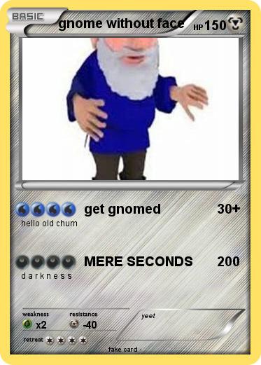 Pokemon gnome without face
