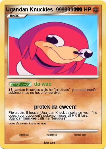 Pokemon Ugandan Knuckles  999999999