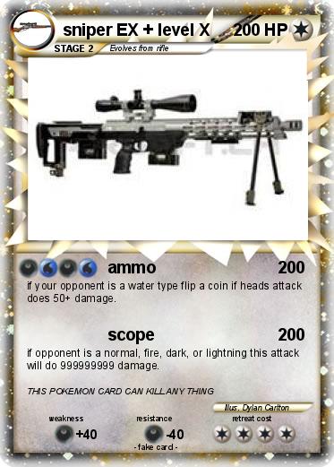 Pokemon sniper EX + level X